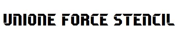 Unione Force Stencil字体