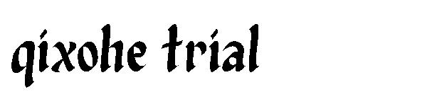 Qixohe trial字体