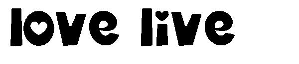 Love live字体