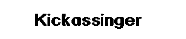 Kickassinger字体