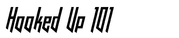 Hooked Up 101字体