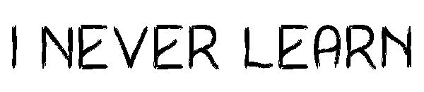 I Never Learn字体
