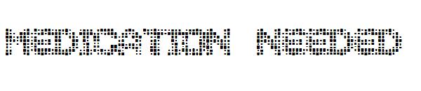 Medication Needed字体