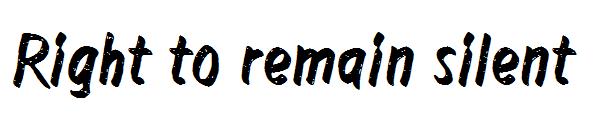 Right to remain silent字体