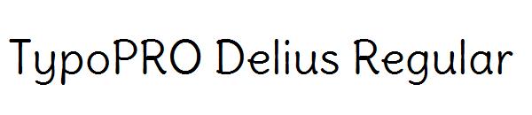 TypoPRO Delius Regular字体