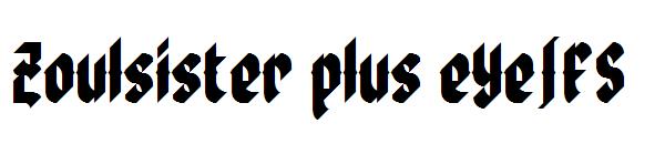 Zoulsister plus eYe/FS字体