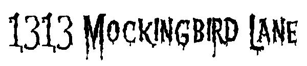 1313 Mockingbird Lane字体