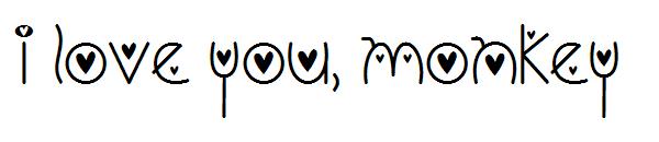 I Love You, Monkey字体