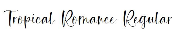Tropical Romance Regular字体