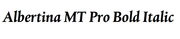 Albertina MT Pro Bold Italic