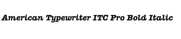 American Typewriter ITC Pro Bold Italic