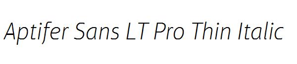 Aptifer Sans LT Pro Thin Italic
