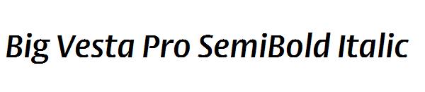 Big Vesta Pro SemiBold Italic