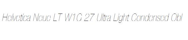 Helvetica Neue LT W1G 27 Ultra Light Condensed Obl