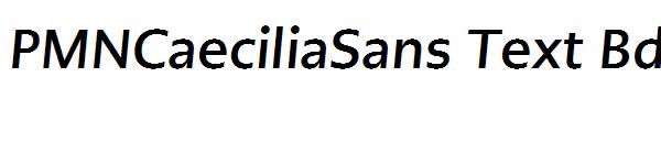PMNCaeciliaSans Text Bd Obl