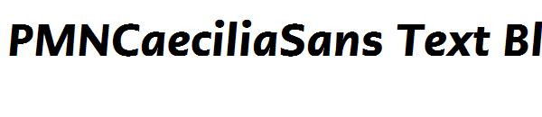 PMNCaeciliaSans Text Blk It