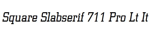 Square Slabserif 711 Pro Lt It