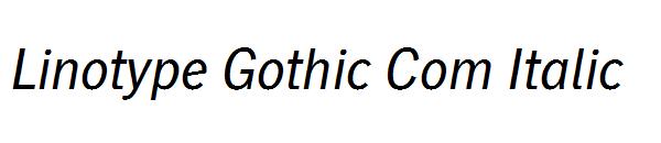 Linotype Gothic Com Italic