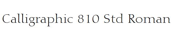 Calligraphic 810 Std Roman
