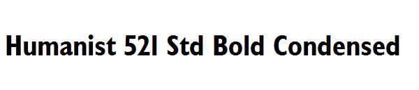 Humanist 521 Std Bold Condensed