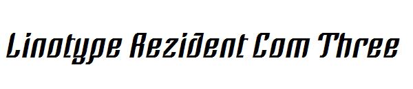Linotype Rezident Com Three