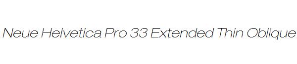Neue Helvetica Pro 33 Extended Thin Oblique