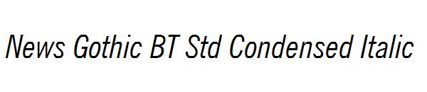 News Gothic BT Std Condensed Italic