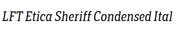 LFT Etica Sheriff Condensed Ital