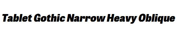 Tablet Gothic Narrow Heavy Oblique