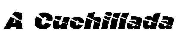 A Cuchillada字体