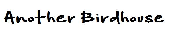 Another Birdhouse字体