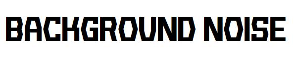 Background Noise字体