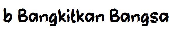 b Bangkitkan Bangsa字体
