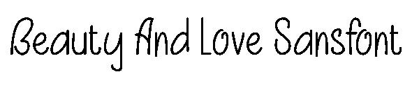 Beauty And Love Sansfont