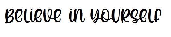 Believe In Yourself字体