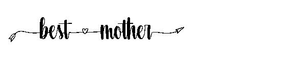 bestmother字体