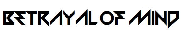 Betrayal of Mind字体