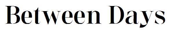 Between Days字体