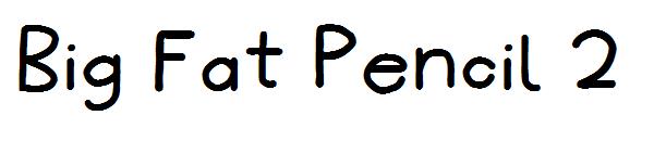 Big Fat Pencil 2字体