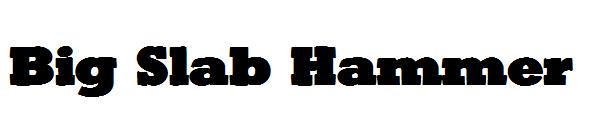 Big Slab Hammer字体