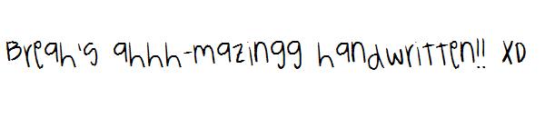 Breah's ahhh-mazingg handwritten字体!! XD字体
