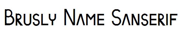 Brusly Name Sanserif字体