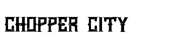 Chopper City字体