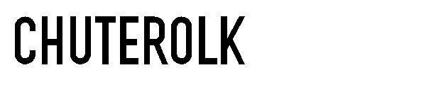 CHUTEROLK字体