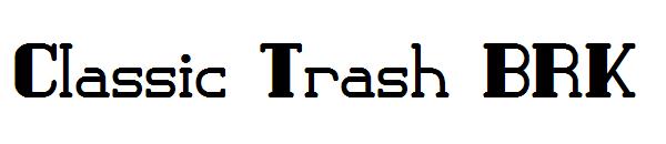 Classic Trash BRK字体