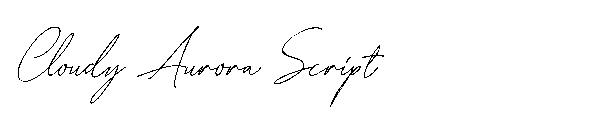 Cloudy Aurora Script字体