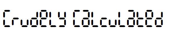 Crudely Calculated字体