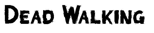 Dead字体 Walking字体