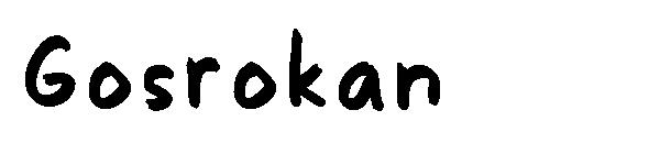 Gosrokan字体