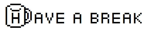 Have a break字体